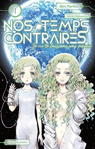 jaquette livre Nos temps contraires - Je ne te laisserai pas mourir - Tome 1