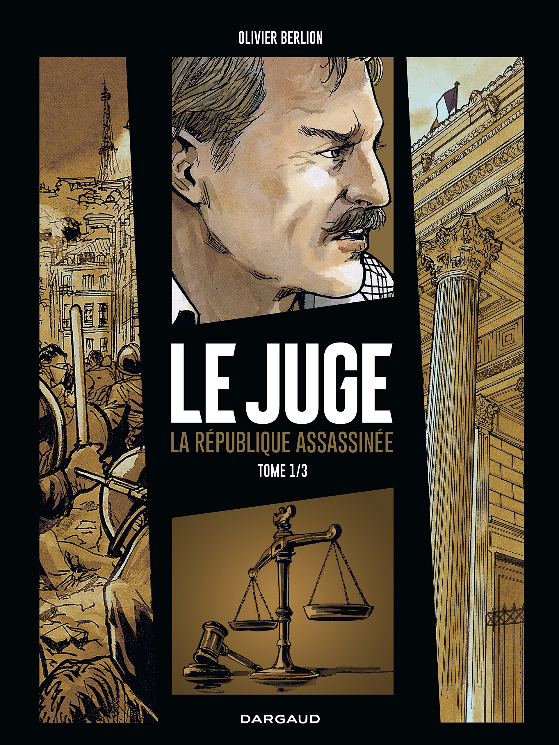 jaquette livre Juge (Le), la République assassinée - tome 1 - Tome 1/3
