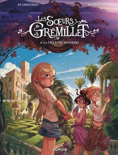 jaquette livre Les Soeurs Grémillet Tome 6 - La Villa Des Mystères