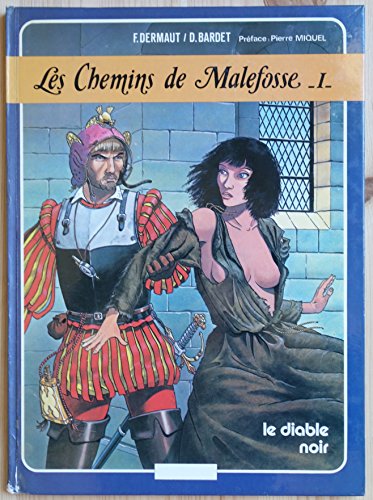 jaquette livre Les Chemins De Malefosse - T 1, Le Diable Noir