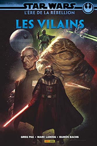 jaquette livre Star Wars L'ère De La Rébellion - Les Vilains