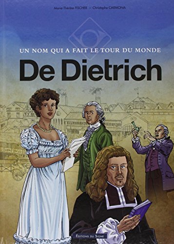 jaquette livre Un nom qui a fait le tour du monde DE DIETRICH