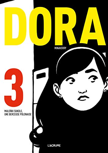 jaquette livre Dora Tome 3 - Malenki Sukole, Une Berceuse Polonaise