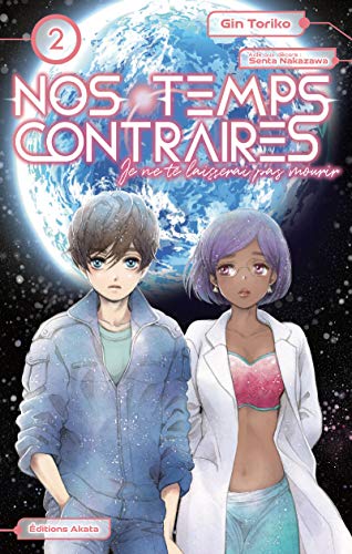 jaquette livre Nos temps contraires - Je ne te laisserai pas mourir - Tome 2