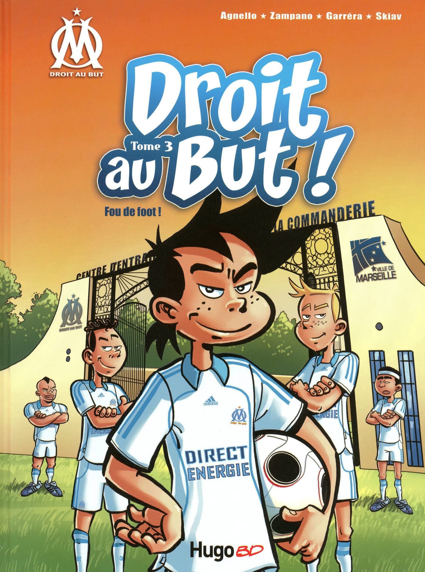 jaquette livre Droit au But T03 Fou de foot (03)