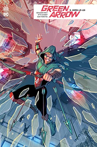 jaquette livre Green Arrow Rebirth Tome 3 - Hors-La-Loi