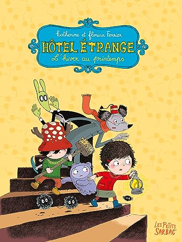 jaquette livre Hôtel Étrange Tomes 1 Et 2 - L'hiver Au Printemps - La Mélodie Du Grogrouille