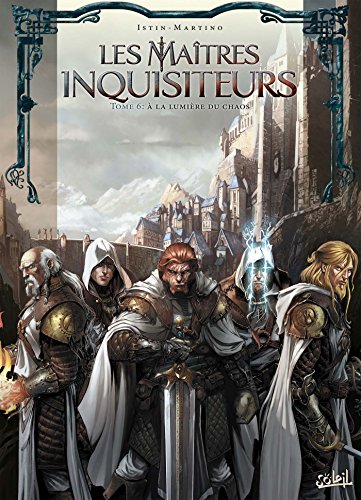 jaquette livre Les Maîtres Inquisiteurs Tome 6 - A La Lumière Du Chaos