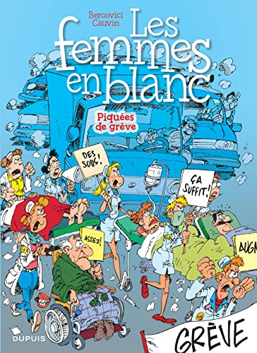 jaquette livre Les Femmes En Blanc Tome 9 - Piquées De Grève