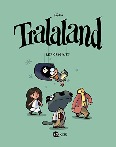 jaquette livre Tralaland Saison 2 Tome 1 - Les Origines