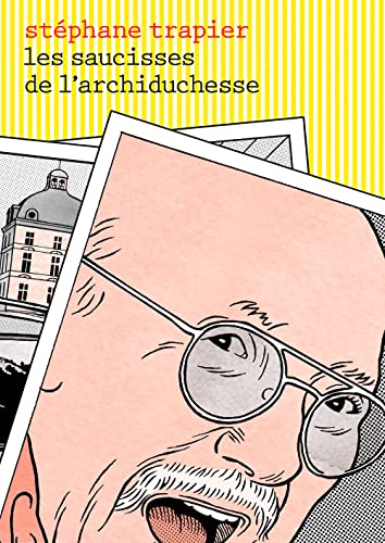 jaquette livre Les Saucisses De L'archiduchesse