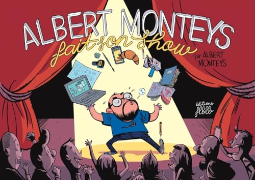 jaquette livre Albert Monteys Fait Son Show
