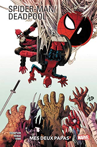 jaquette livre Spider-Man / Deadpool Tome 1 - Mes Deux Papas