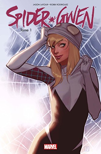jaquette livre Spider-Gwen Tome 1 - Ennemie Publique ?