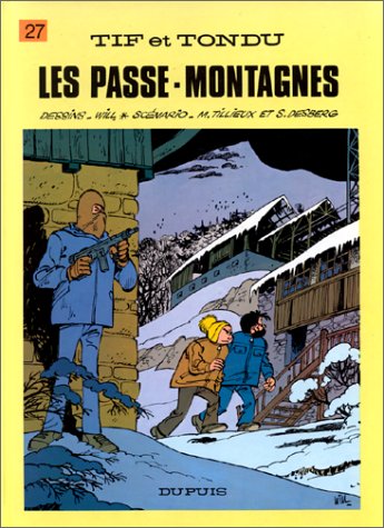 jaquette livre Tif Et Tondu Tome 27 - Les Passe-Montagnes