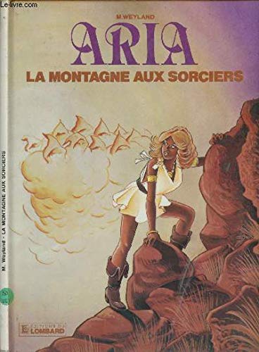 jaquette livre Aria Tome 2 : Aria La Montagne Aux Sorciers