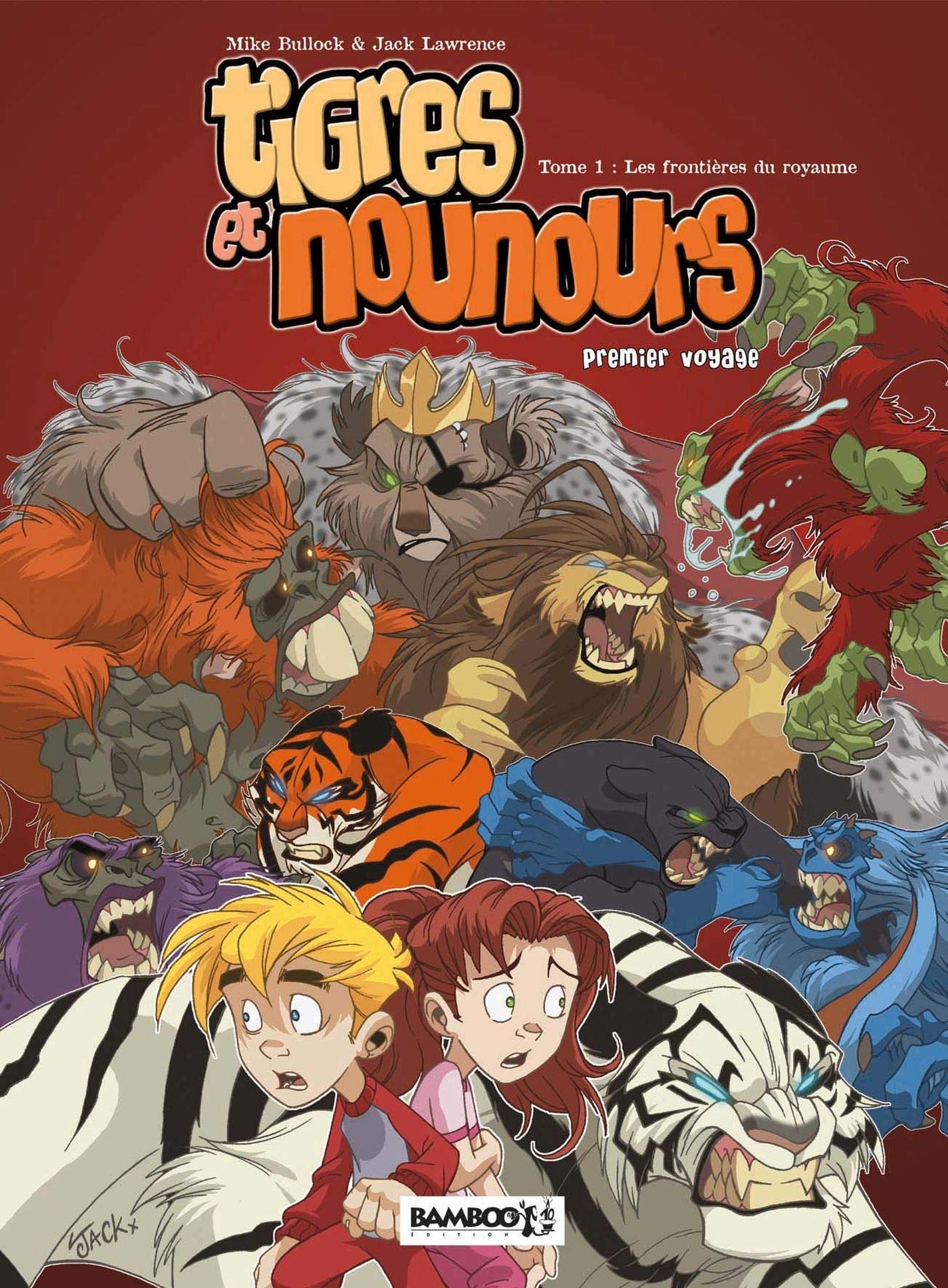 jaquette livre Tigres et nounours premier voyage, Tome 1 : Les frontières du royaume