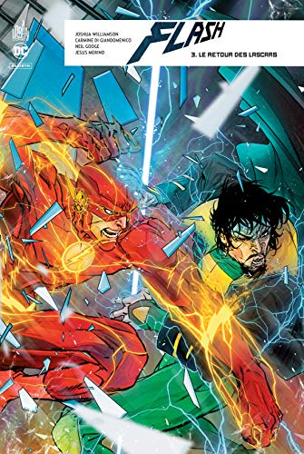 jaquette livre Flash Rebirth Tome 3 - Le Retour Des Lascar