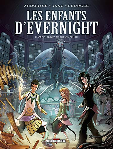 jaquette livre Les Enfants D'evernight Tome 2 - L'orphelinat Du Cheval-Pendu