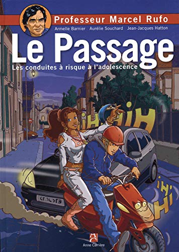 jaquette livre Le Passage - Les Conduites À Risque