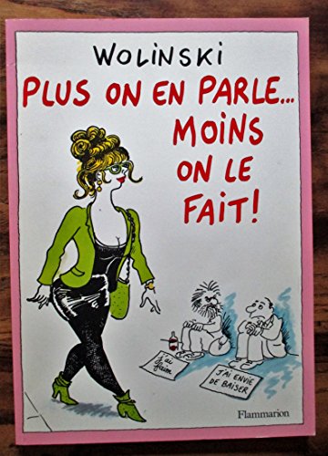 jaquette livre Plus On En Parle... Moins On Le Fait !