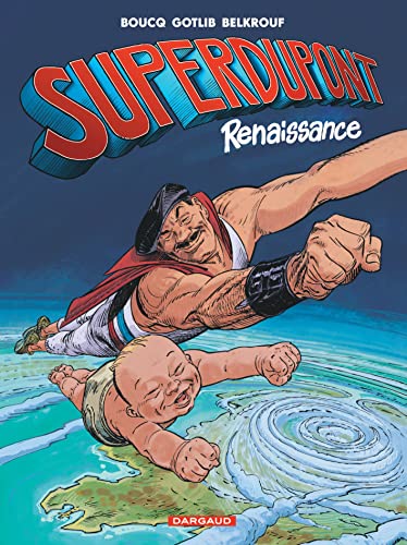 jaquette livre Superdupont Tome 1 - Renaissance