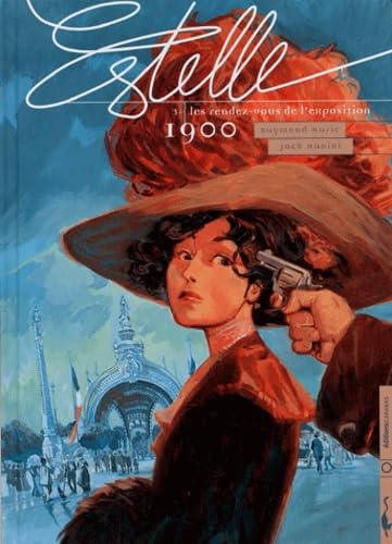 jaquette livre Estelle Tome 3 - Les Rendez-Vous De L'exposition 1900