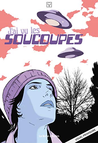 jaquette livre J'ai Vu Les Soucoupes