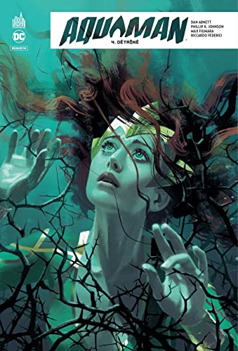 jaquette livre Aquaman Rebirth Tome 4 - Détrôné