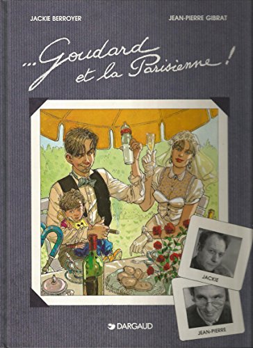 jaquette livre Goudard Et La Parisienne !
