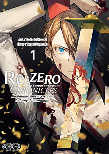 jaquette livre Re:Zero - Chronicles la ballade amoureuse de la lame démoniaque - Tome 1