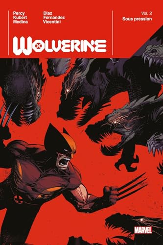 jaquette livre Wolverine Tome 2 - Sous Pression