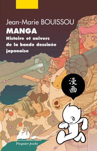 jaquette livre Manga - Histoire Et Univers De La Bande Dessinée Japonaise