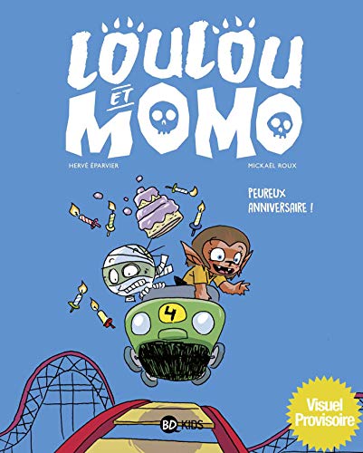 jaquette livre Loulou Et Momo Tome 4 - Peureux Anniversaire !
