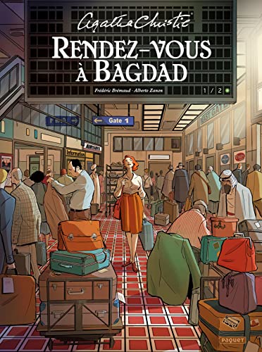 jaquette livre Rendez-Vous À Bagdad Tome 1