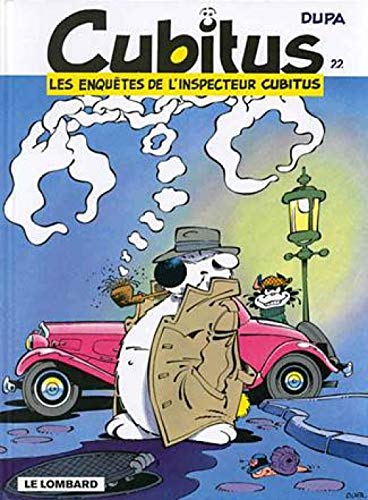 jaquette livre Cubitus Tome 22 : Les Enquetes De L'inspecteur Cubitus