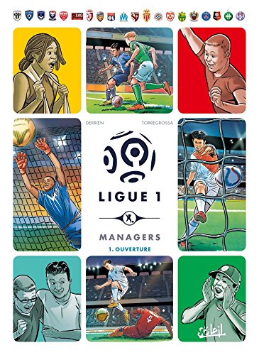 jaquette livre Ligue 1 Managers Tome 1 - Ouverture