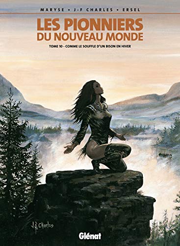 jaquette livre Les Pionniers Du Nouveau Monde Tome 10 - Comme Le Souffle D'un Bison En Hiver