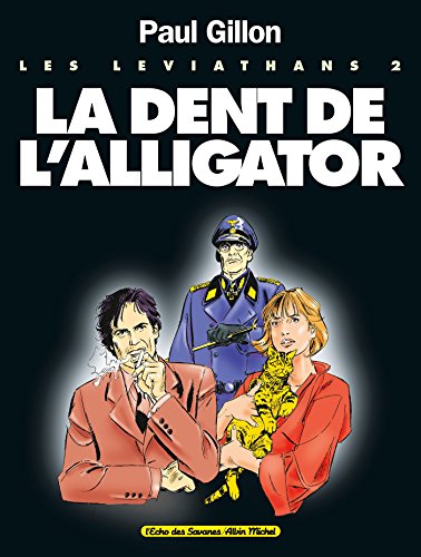 jaquette livre Les Léviathans Tome 2 - La Dent De L'alligator
