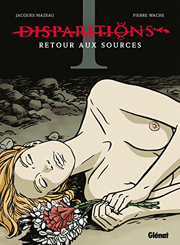 jaquette livre Disparitions Tome 1 - Retour Aux Sources