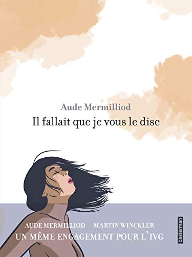jaquette livre Il Fallait Que Je Vous Le Dise