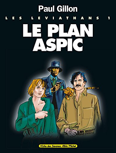 jaquette livre Les Léviathans Tome 1 - Le Plan Aspic