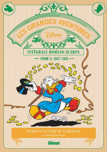 jaquette livre Les Grandes Aventures - Intégrale Romano Scarpa Tome 3 - 1957/1959 - Picsou Et Le Sage De Ulah-Ulah Et Autres Histoires