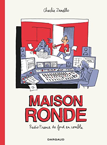 jaquette livre Maison Ronde - Radio France De Fond En Comble