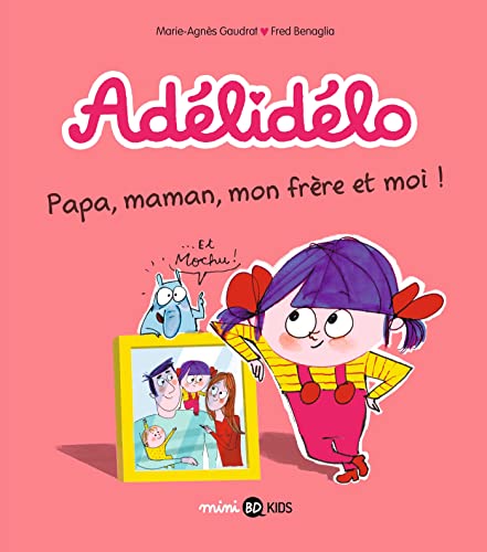 jaquette livre Adélidélo Tome 3 - Papa, Maman, Mon Frère Et Moi