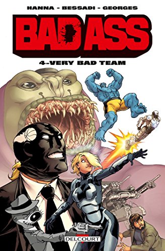 jaquette livre Bad Ass Tome 4 - Very Bad Team - Avec Un Stickers