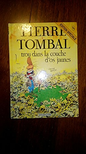jaquette livre Pierre Tombal N°8 : Trou Dans Couche Os Jaunes