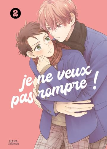 jaquette livre Je ne veux pas rompre ! - Tome 2