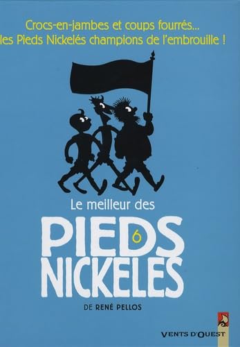 jaquette livre Le Meilleur Des Pieds Nickelés Tome 6