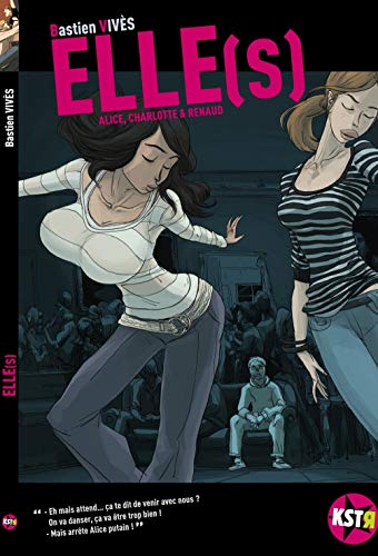 jaquette livre Elle(S) - Alice, Charlotte Et Renaud